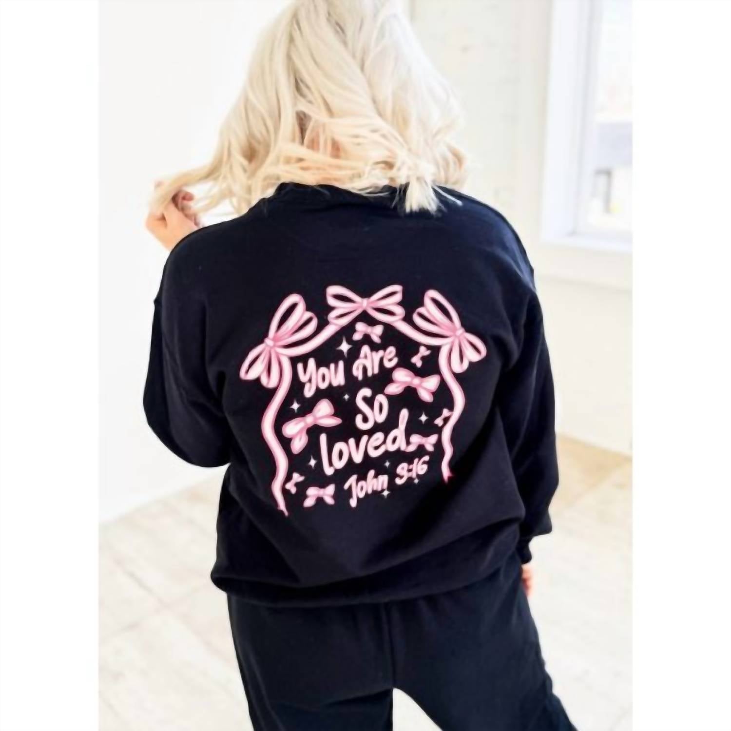 Festivitees - You Are So Loved Bow Sweatshirt