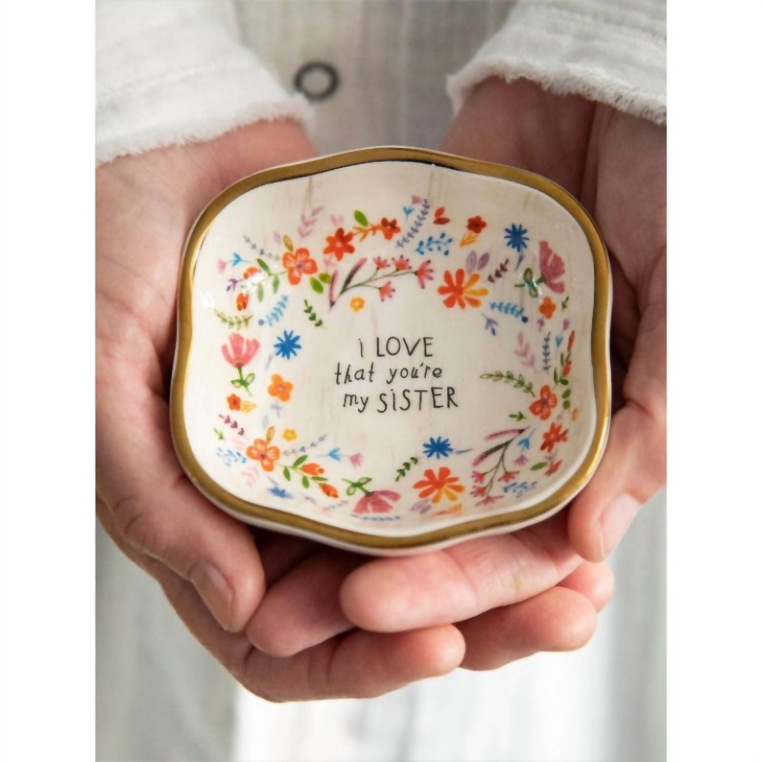 Natural Life I Love That You’re My Sister Trinket Dish in white - item - alternate view