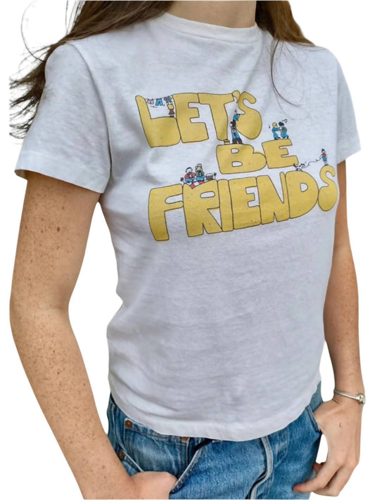 Re/Done - Lets Be Friends Classic Tee