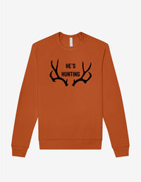 Section 21 Apparel - He's Hunting Crewneck Sweatshirt
