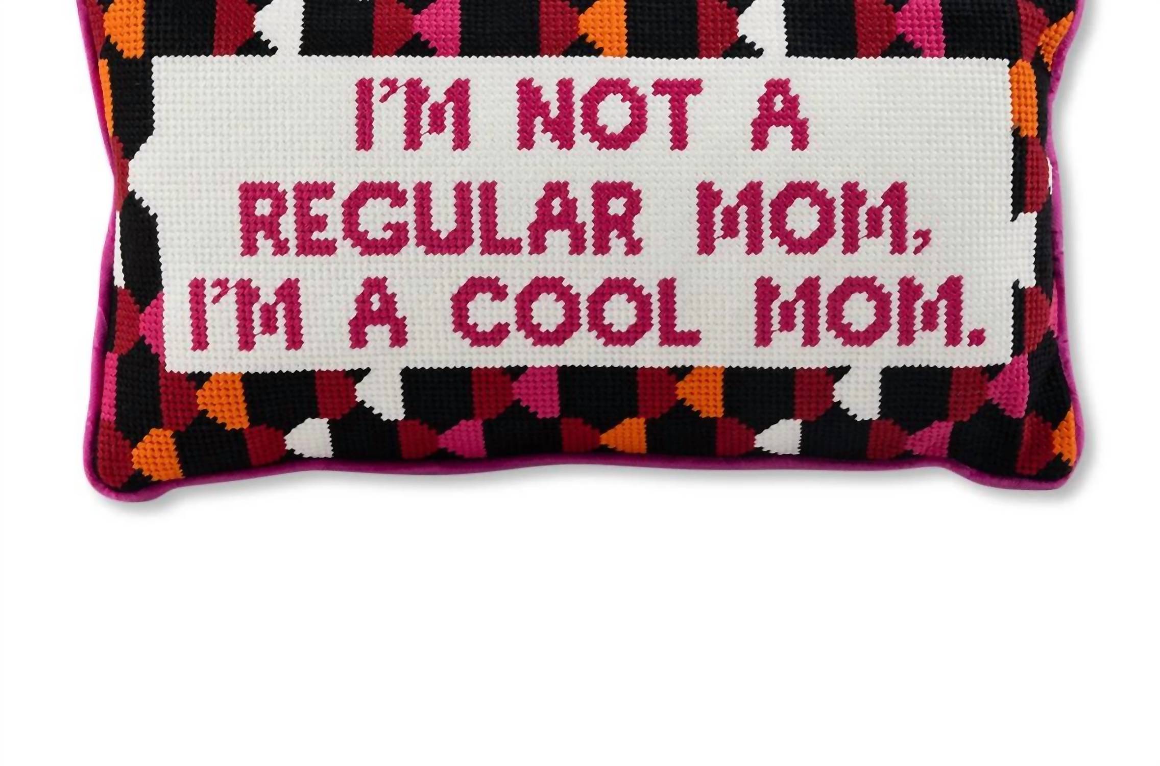 Furbish Studio - I'm Not A Regular Mom, I Am A Cool Mom Needlepoint Pillow