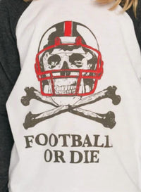 Chaser - Football Or Die Raglan Tee