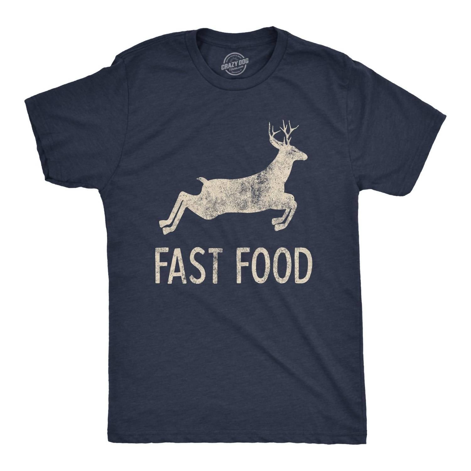 Crazy Dog T-Shirts - Men's Fast Food Deer Funny Hunting T-shirt