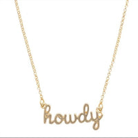 Canvas Style - Women's Howdy Cursive Necklace
