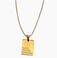 Mila & Stevie - Women's Make Heaven Crowded Empowerment Necklace