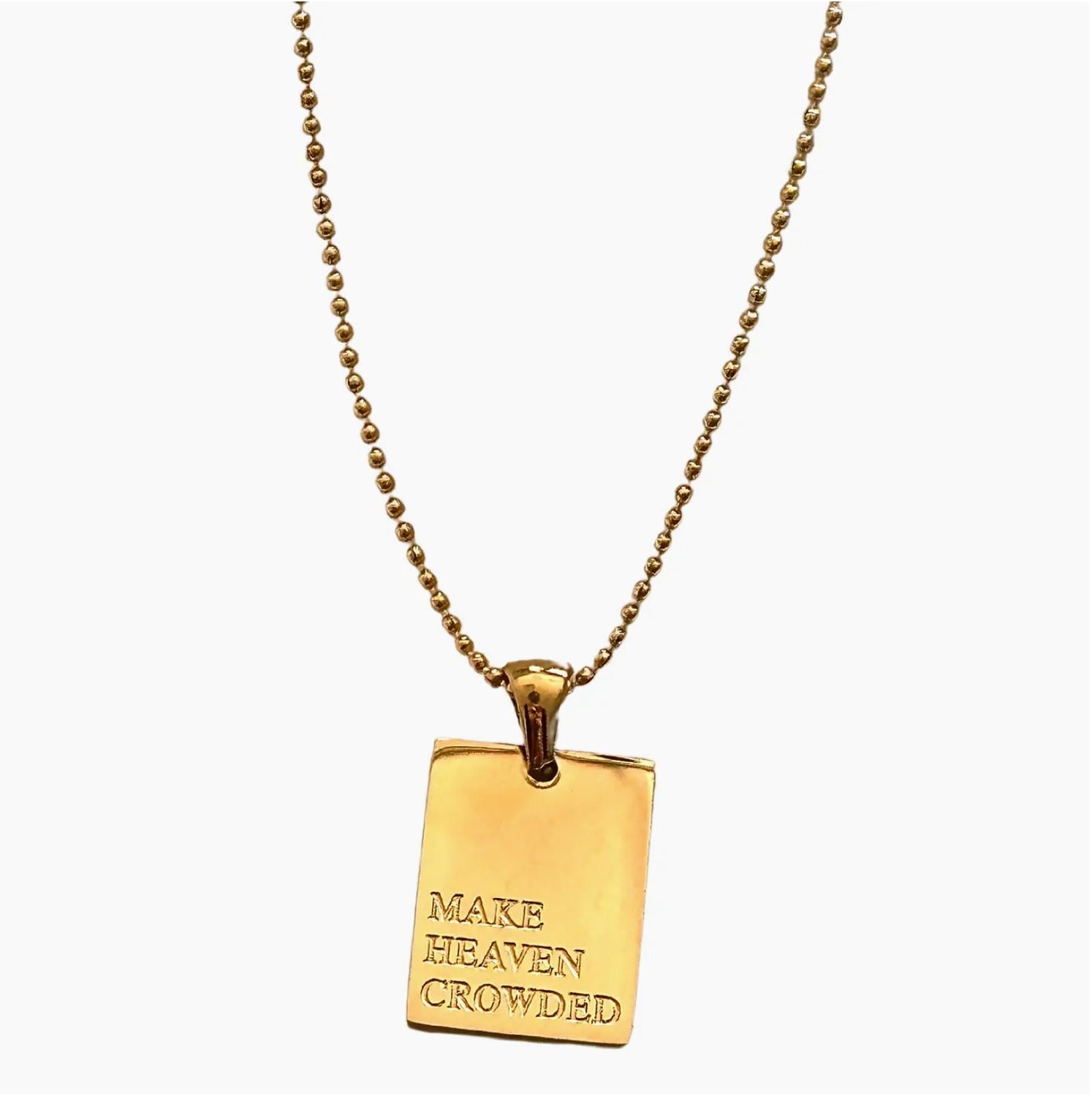 Mila & Stevie - Women's Make Heaven Crowded Empowerment Necklace