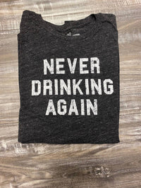 The Original Retro Brand - Men's Never Drinking Again Tee