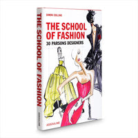 Assouline - The School Of Fashion 30 Parsons Designers Icon Book