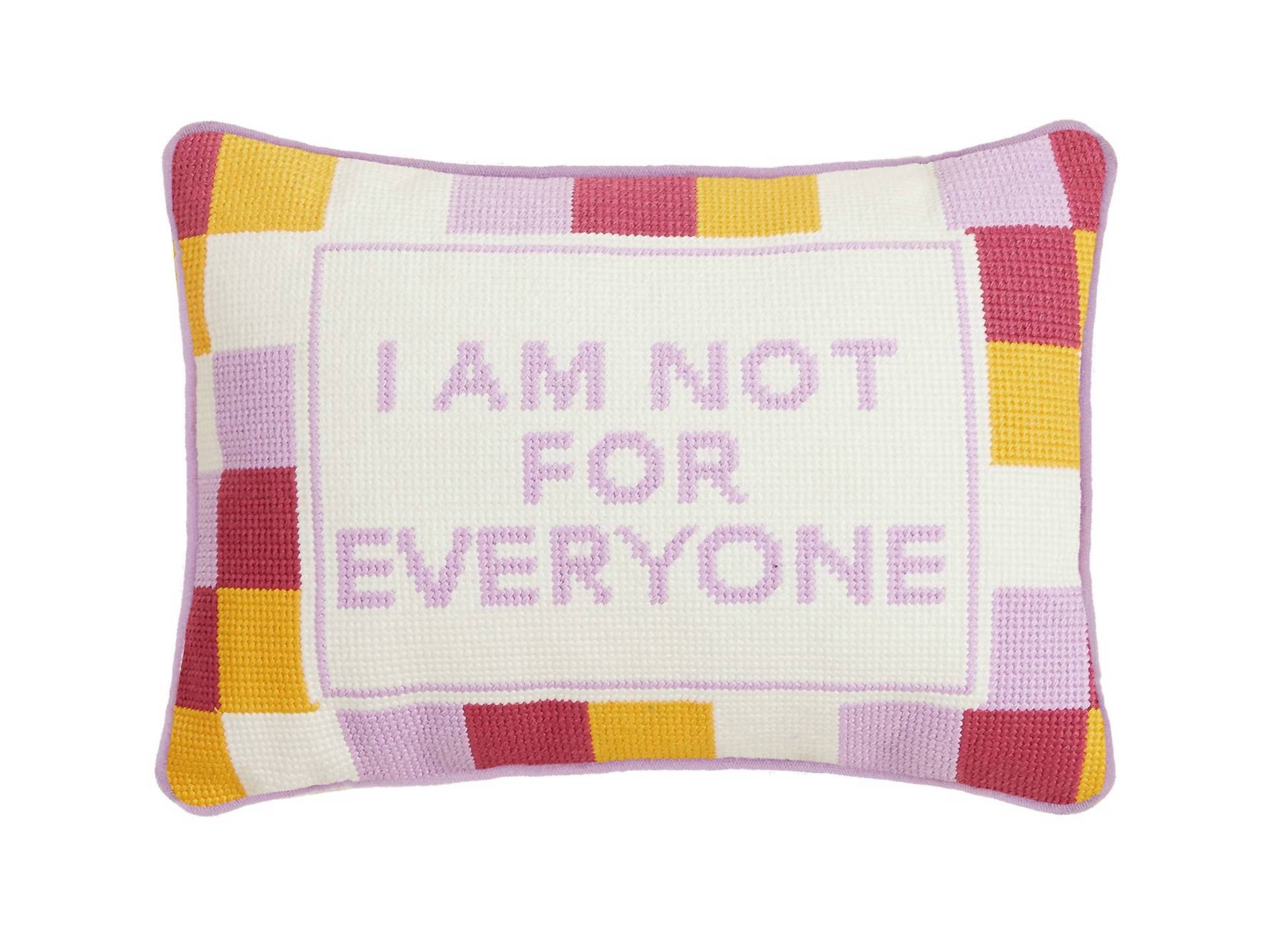 Peking Handicraft - Not For Everyone Embroidered Needlepoint Pillow